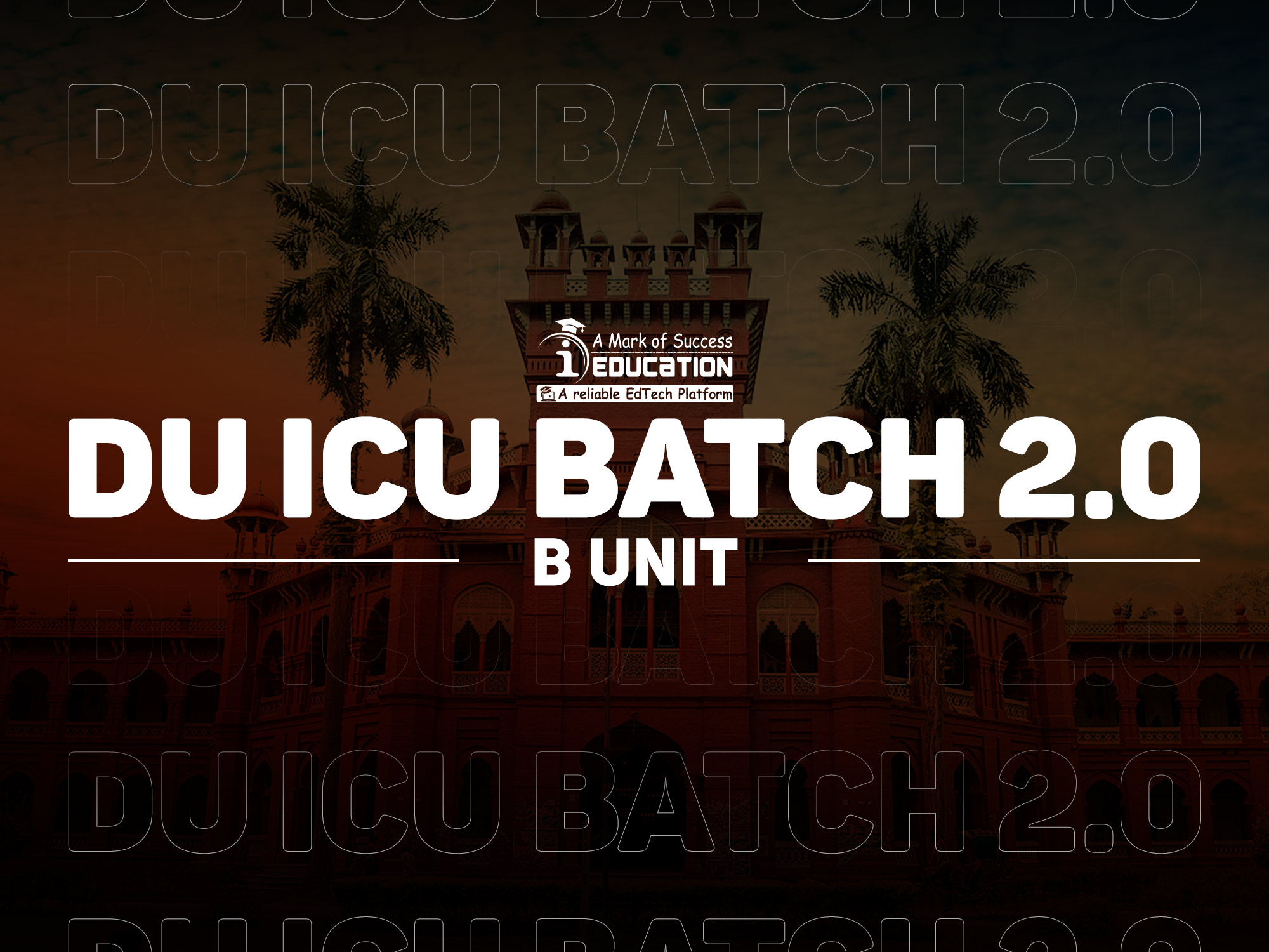 DU ICU Batch 2.0 | B Unit