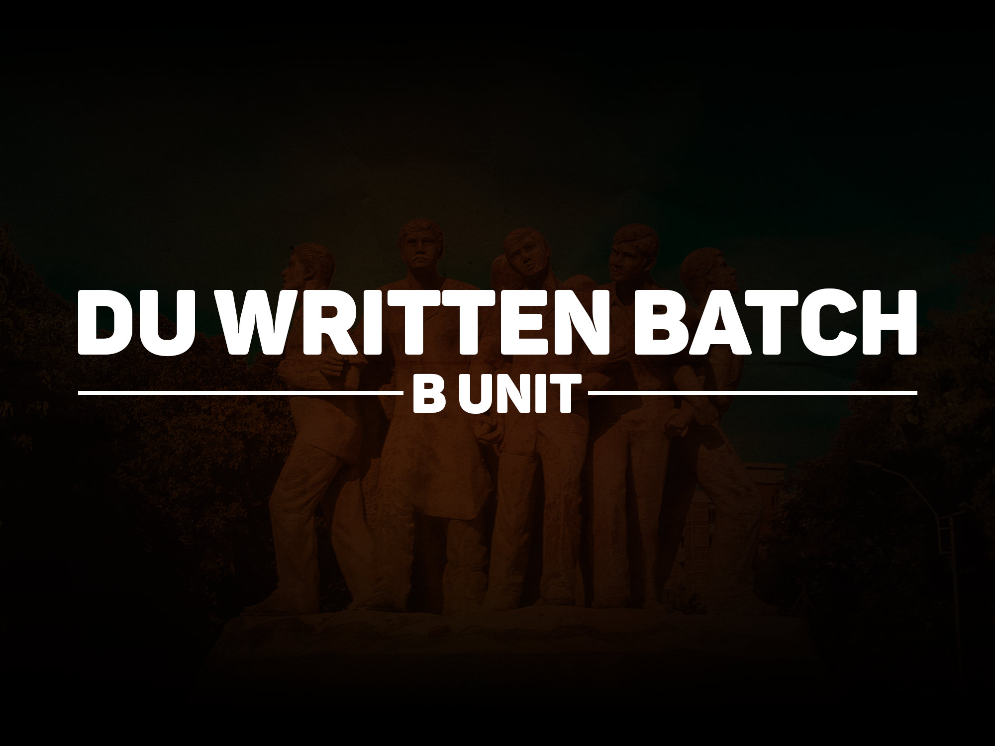 DU WRITTEN || B Unit || 2024